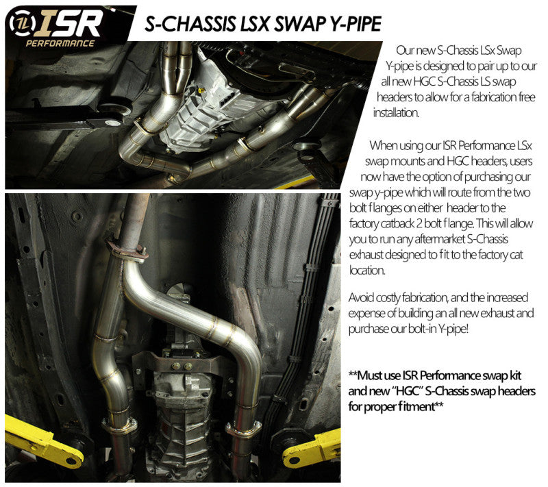 ISR Performance S-Chassis LS Swap Y-Pipe IS-240LS-Y